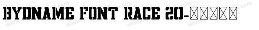 BYDName Font Race 20字体转换